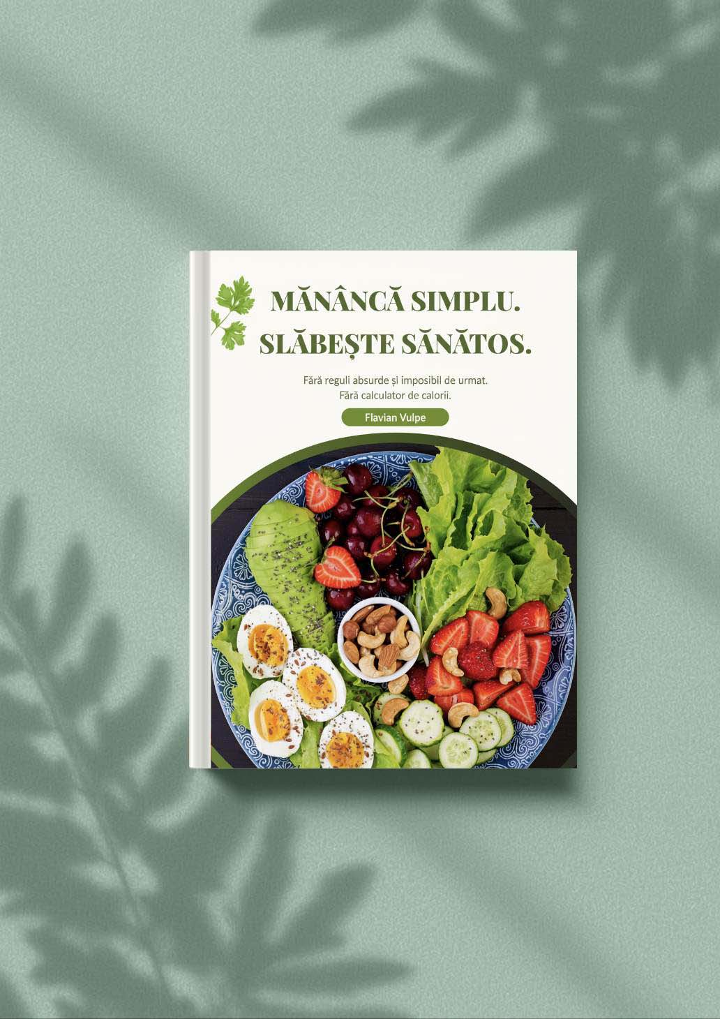 Mananca Simplu Slabeste Sanatos - Ebook Cover